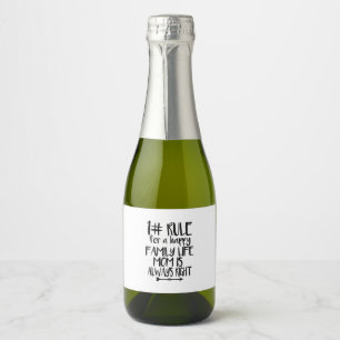My Mum Is Always Right Sparkling Wine Label