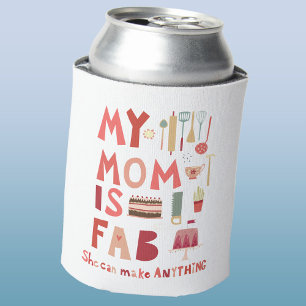 My Mum is Fab Can Cooler