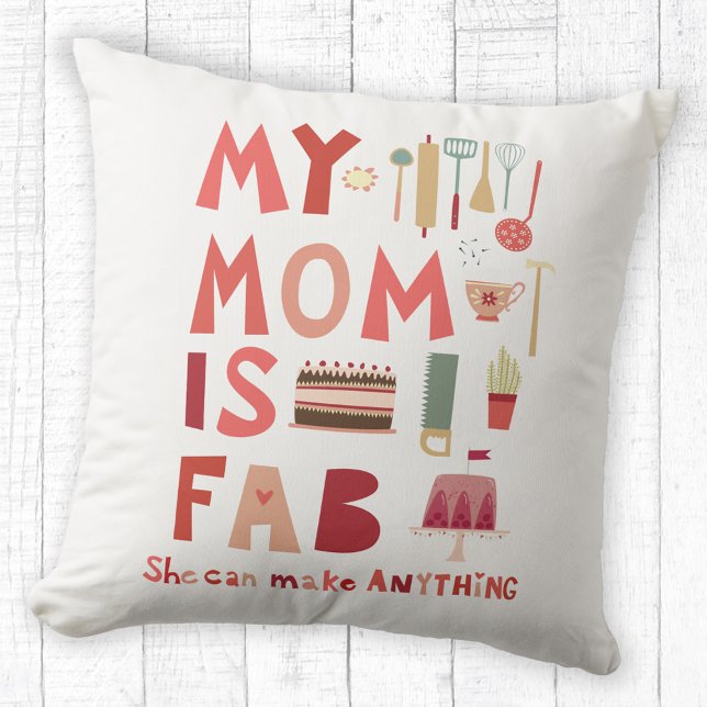 My Mum is Fab Modern Lettering Cushion (My Mom is Fab fun Mothers Day or Mom birthday pillow)