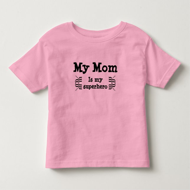 My mum is my superhero toddler T-Shirt (Front)