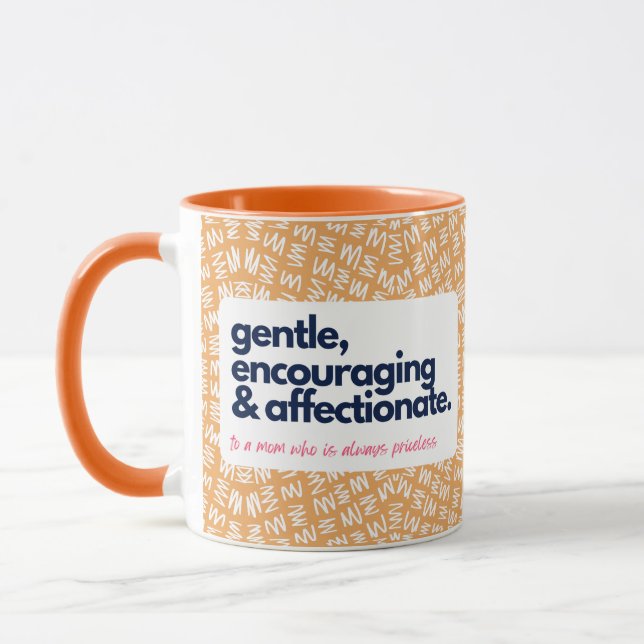 My Mum is Priceless-Gentle, Encourage & Affection Mug (Left)