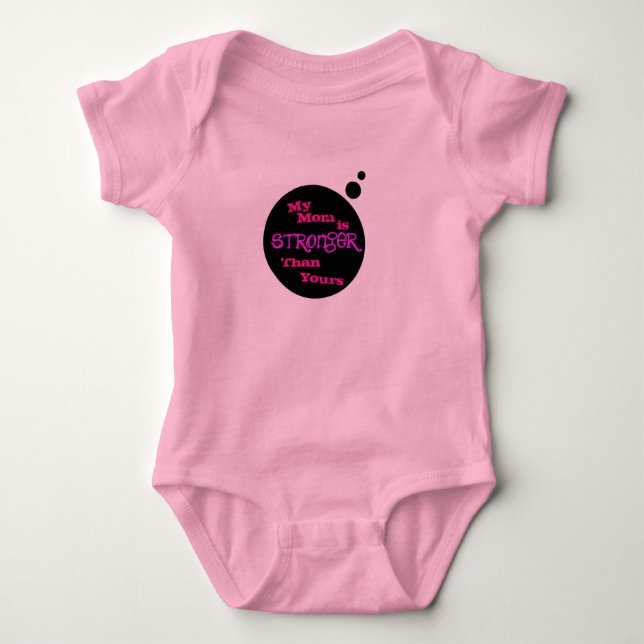 My Mum Is Stronger Baby Shirt (Front)