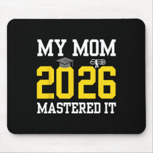 My Mum Mastered It 2026 Master Degree Graduation  Mouse Pad