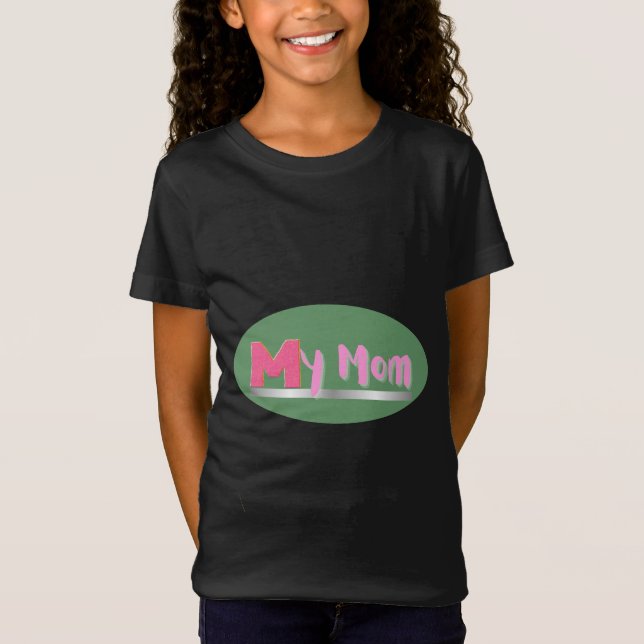 'My Mum' T-Shirt (Front)