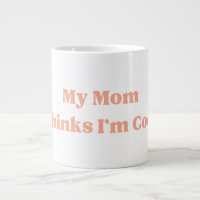 My Mum Thinks I’m Cool Quote