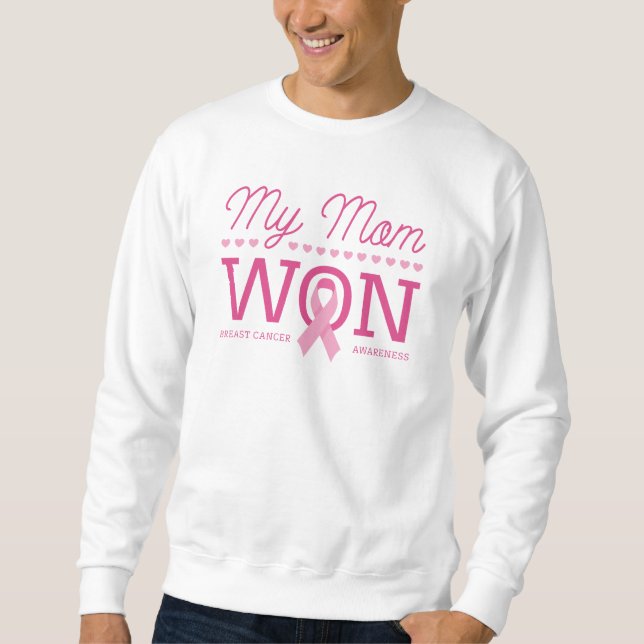 My Mum Won Sweatshirt (Front)