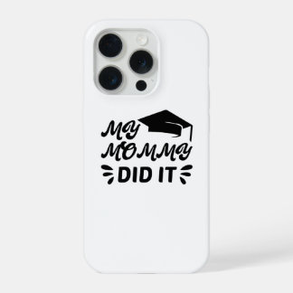My Mummy Did It Graduation Pink Star Design iPhone 15 Pro Case