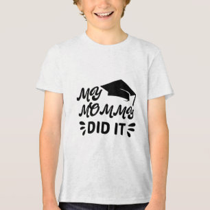 My Mummy Did It Graduation Pink Star Design Tri-Blend Shirt