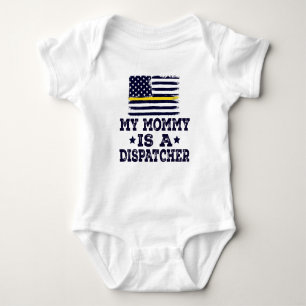 My Mummy is a Dispatcher Baby Bodysuit