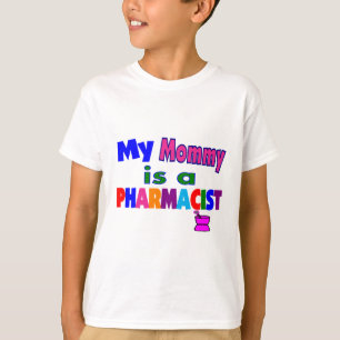 "My mummy is a Pharmacist"Kids T-Shirts