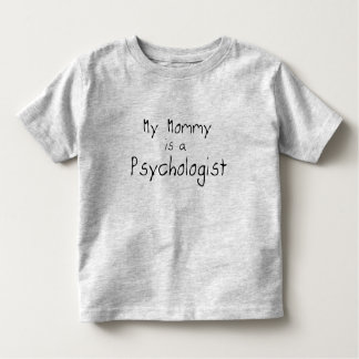 My Mummy is a Psychologist Toddler T-Shirt