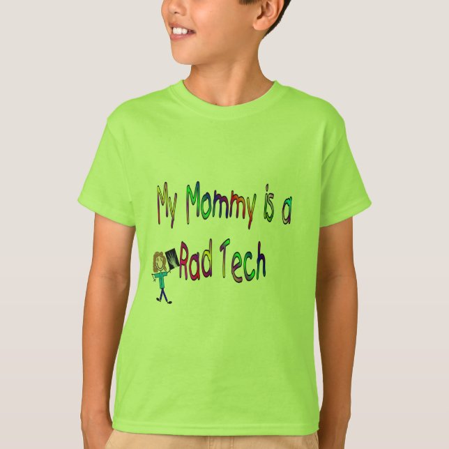 My mummy is a Rad Tech (Kids Shirts) T-Shirt (Front)