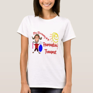 My mummy is a Respiratory Therapist---Adorable T-Shirt