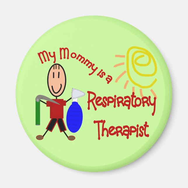 My Mummy is a Respiratory Therapist Magnet (Front)