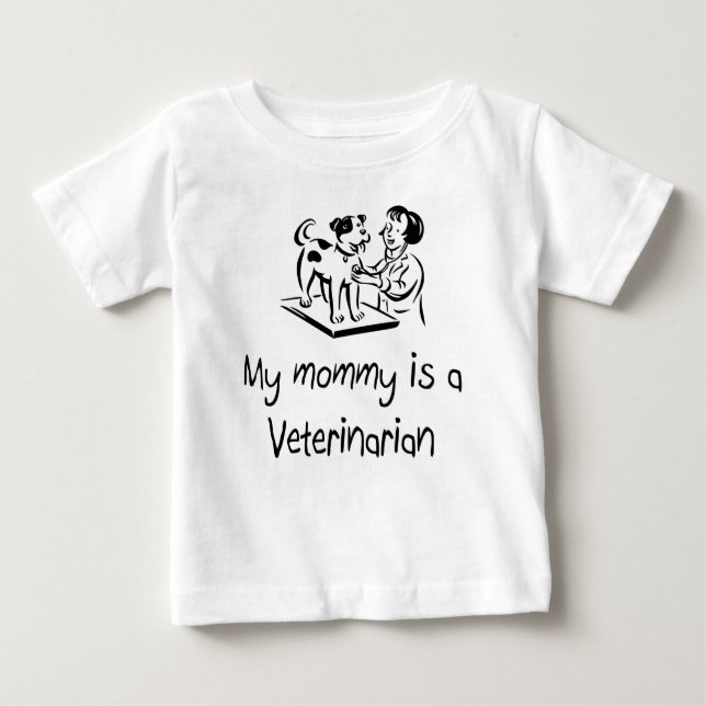 My Mummy is a Veterinarian Infant T-Shirt (Front)