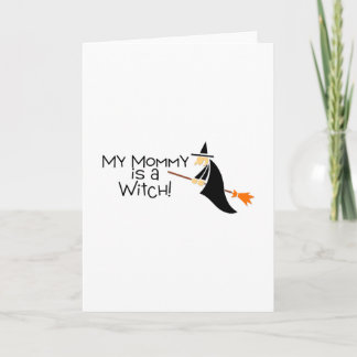 My Mummy Is A Witch Card