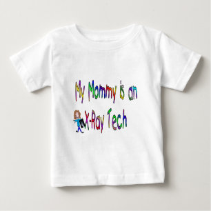 My mummy is an x-ray tech baby T-Shirt