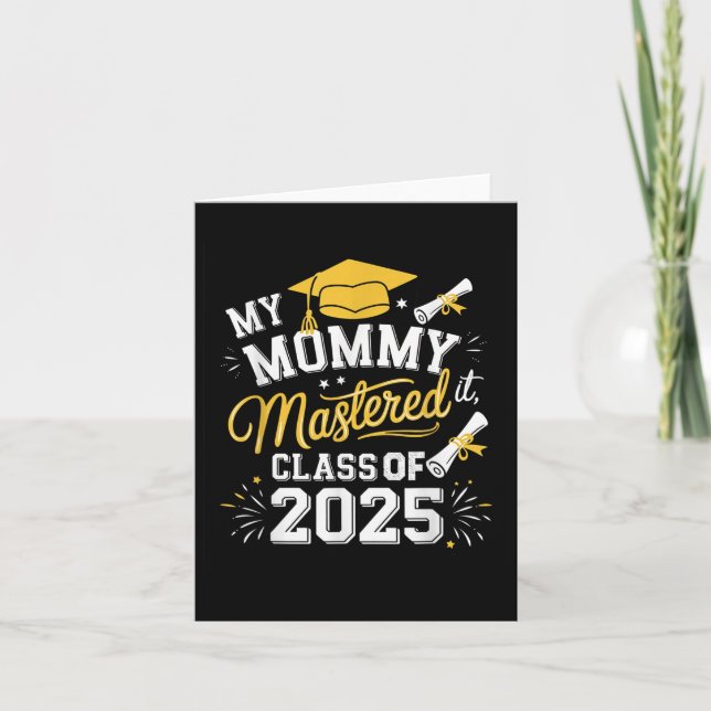 My Mummy Mastered It Cl Of 2025 Masters Graduation Card (Front)