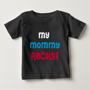 My Mummy Rocks Baby T-Shirt