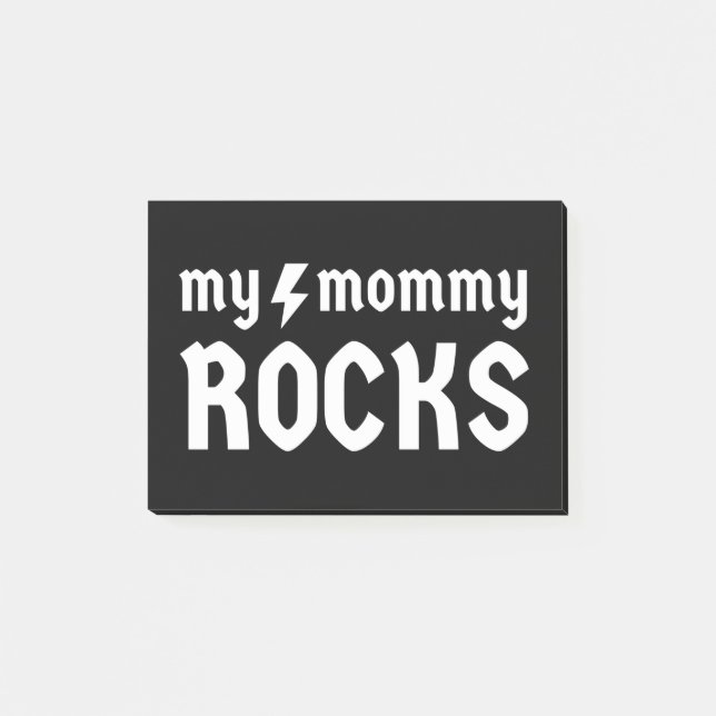 My Mummy Rocks Post-it Notes (Front)