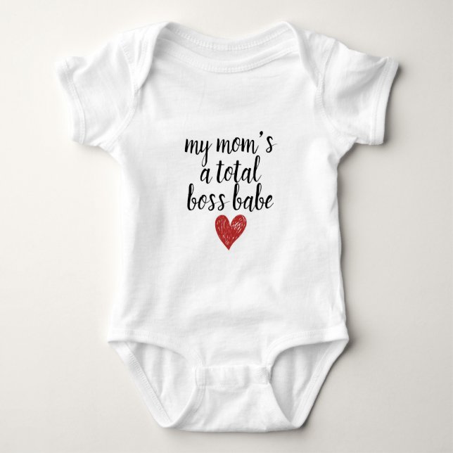 My mum's a total boss ... baby bodysuit gift (Front)
