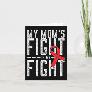 My Mum's Fight is My Fight Blood Cancer Awareness Card