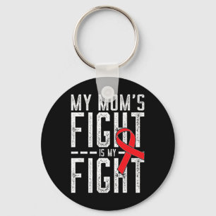 My Mum's Fight Is My Fight Blood Cancer Awareness  Key Ring