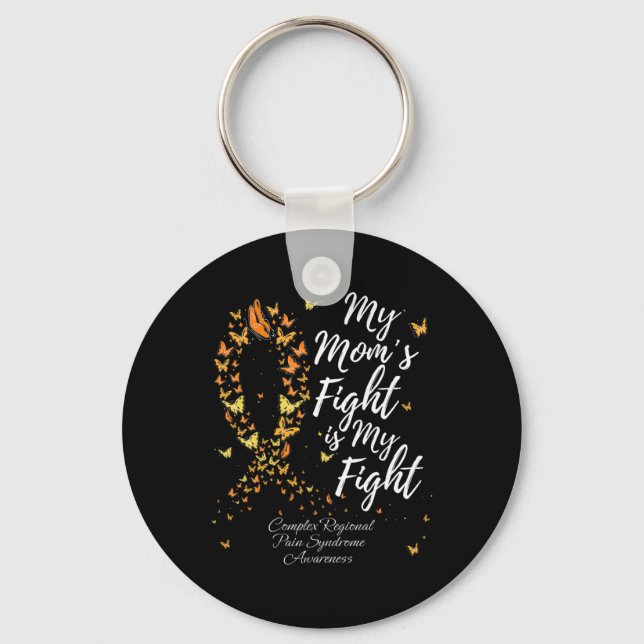 My Mum's Fight Is My Fight Crps Awareness  Key Ring (Front)