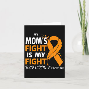 My Mum's Fight Is My Fight Rsd Crps Awareness Feat Card
