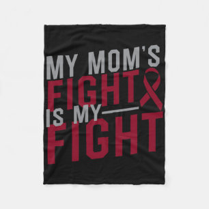 My Mum's Fight Is My Fight Sickle Cell Anaemia Awa Fleece Blanket