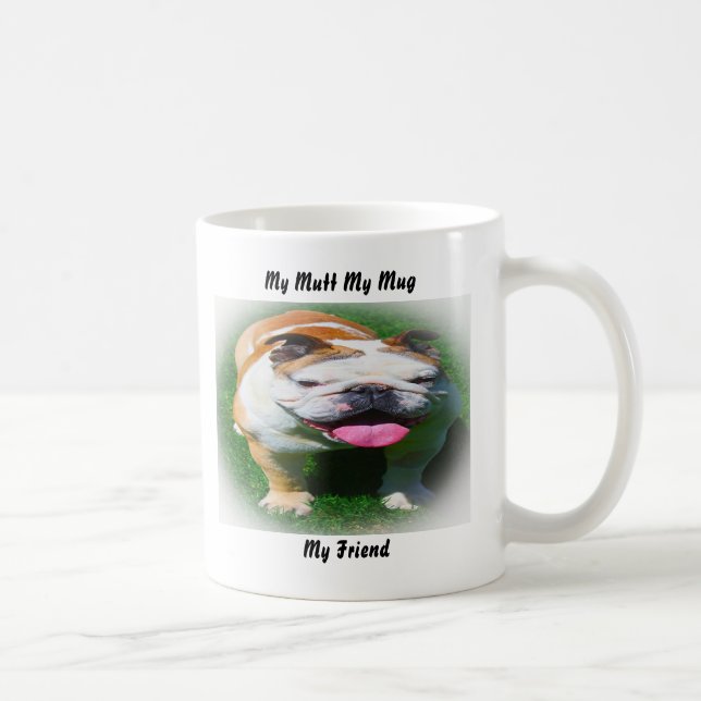 My Mutt My Mug My Friend (Right)