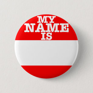 My Name Is 6 Cm Round Badge