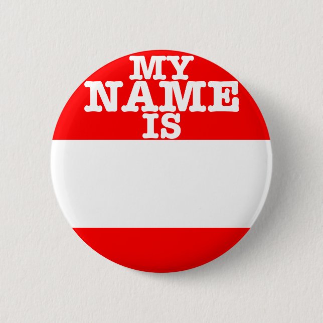 My Name Is 6 Cm Round Badge (Front)