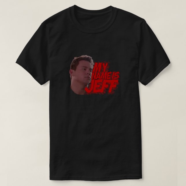 MY NAME IS JEFF Essential T-Shirt (Design Front)
