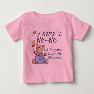 My Name is No No Baby T-Shirt