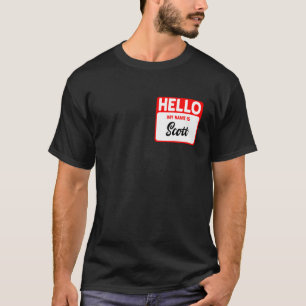 My Name Is Scott Name Tag 1 T-Shirt