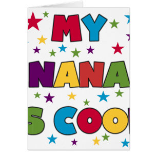 My Nana is Cool