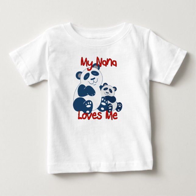 My Nana Loves Me Panda Baby T-Shirt (Front)