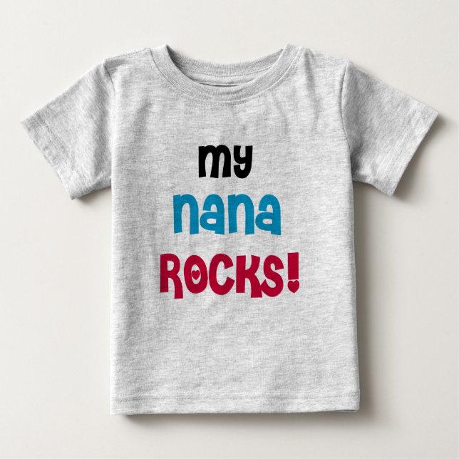 My Nana Rocks Baby T-Shirt (Front)