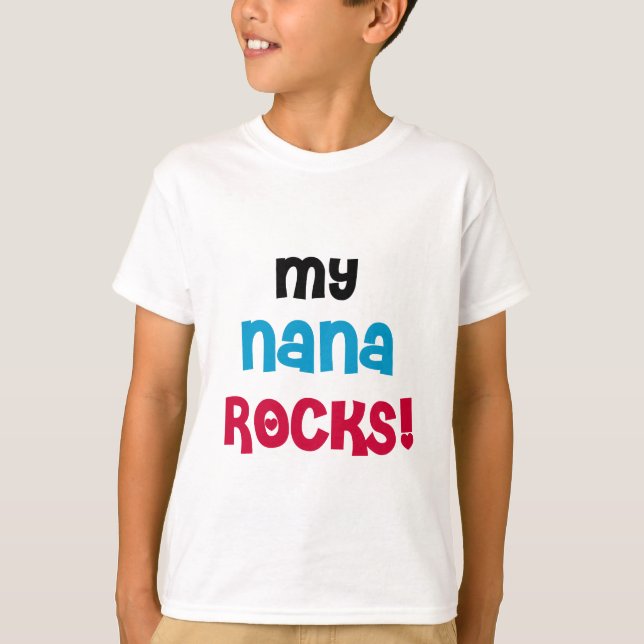 My Nana Rocks T-shirts and Gifts (Front)