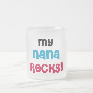 My Nana Rocks T-shirts and Gifts Frosted Glass Coffee Mug