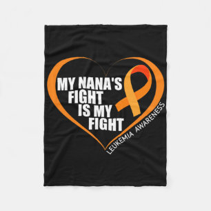 My Nana's Fight Is My Fight Leukaemia Awareness Fleece Blanket