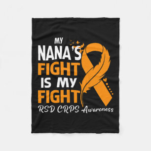 My Nana's Fight Is My Fight Rsd Crps Awareness Fea Fleece Blanket