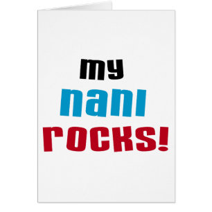 My Nani Rocks T-shirts and Gifts