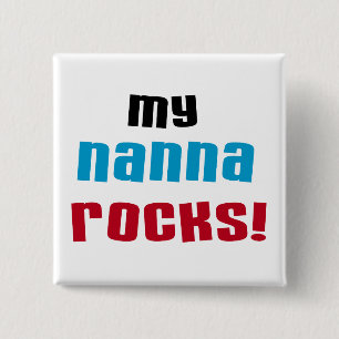 My Nanna Rocks T shirts and Gifts 15 Cm Square Badge
