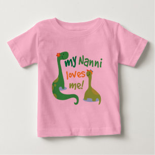 My Nanni Loves Me Dinosaur Baby T-Shirt