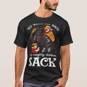 My Neck My Back My Naughty Children Sack Krampus S T-Shirt