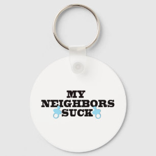 My Neighbours Suck Key Ring