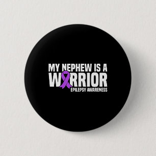 My Nephew is a Warrior Purple Ribbon Epilepsy Awar 6 Cm Round Badge