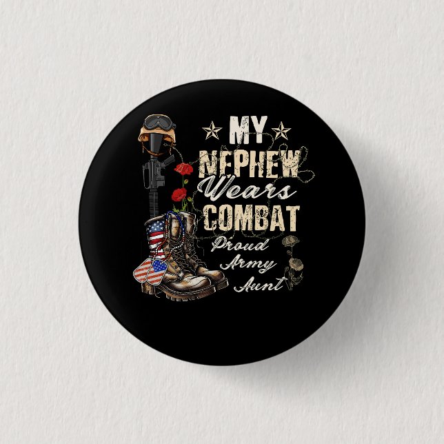 My Nephew Wears Combat Boots Proud Army Aunt Veter 3 Cm Round Badge (Front)